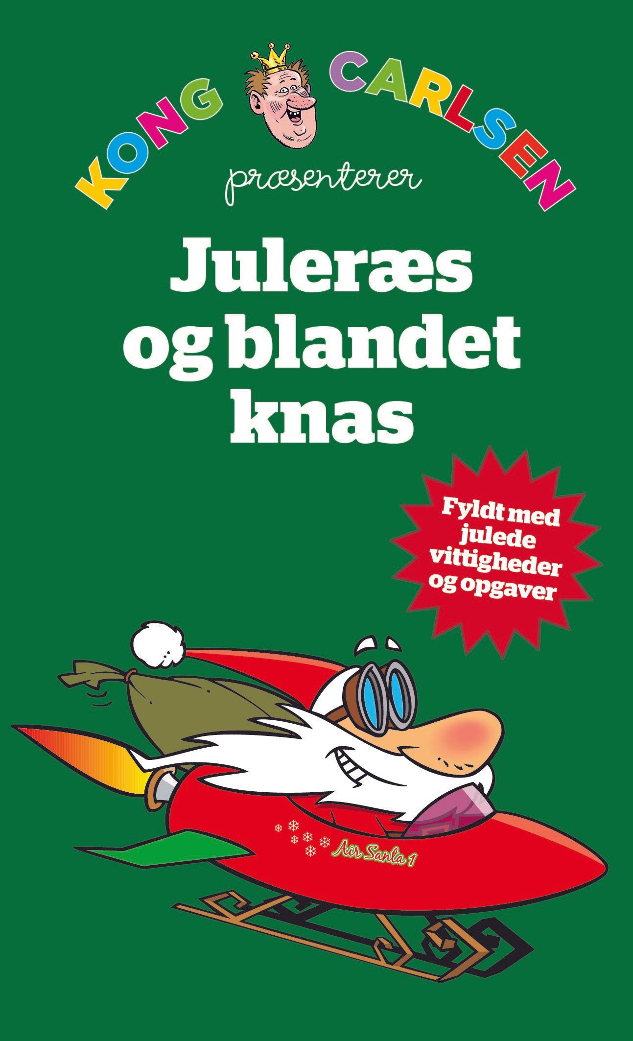 KONG CALSEN JULERÆS OG BLANDET KNAS