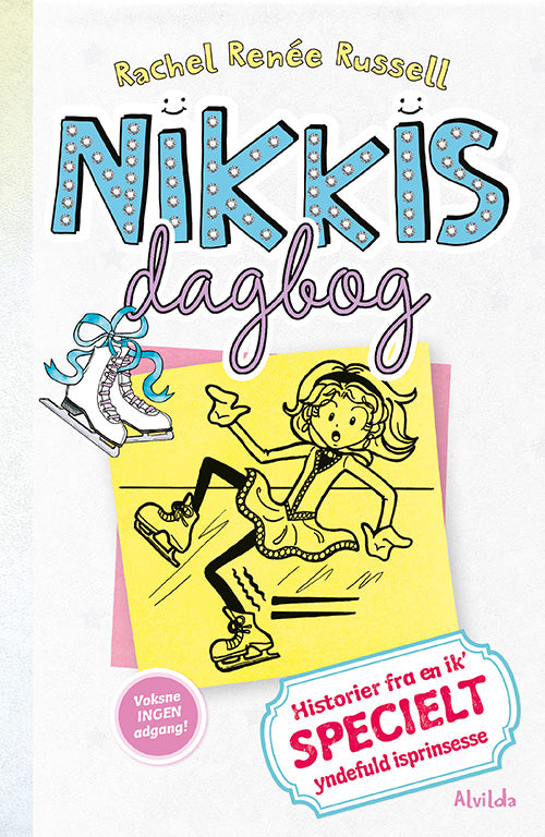 NIKKIS DAGBOG 4: HIST FRA EN IK' SPECIELT YNDEFULD