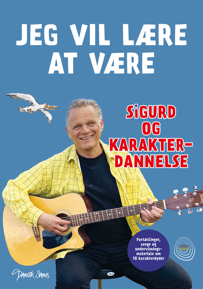 JEG VIL LÆRE AT VÆRE