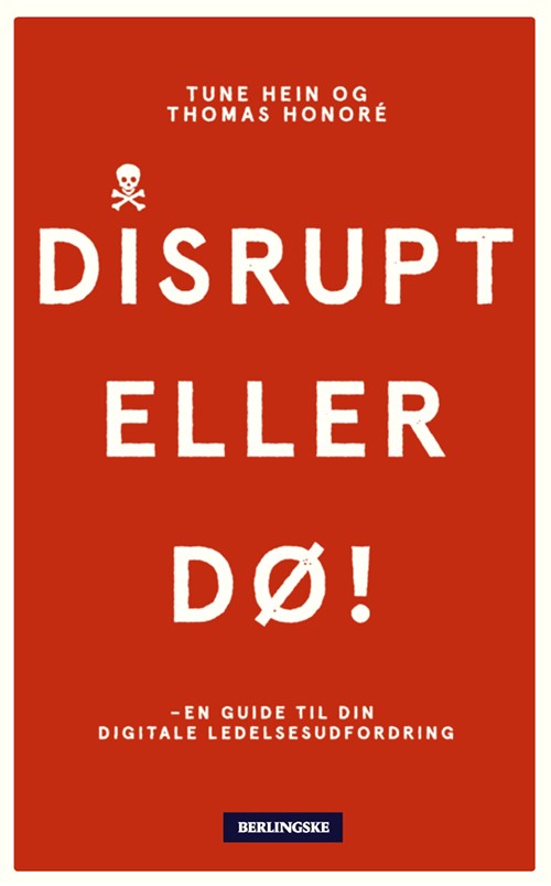 DISRUPT - ELLER DØ!