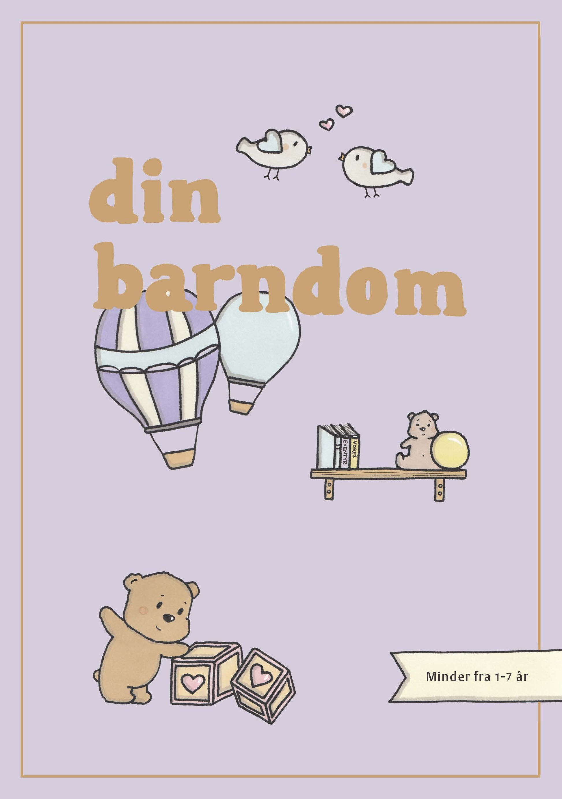 DIN BARNDOM - LILLA