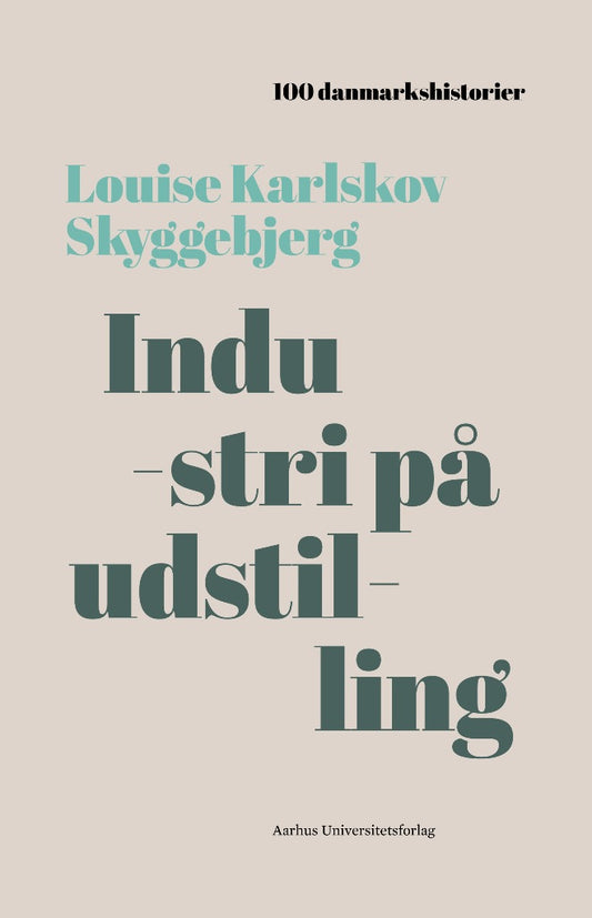 INDUSTRI PÅ UDSTILLING