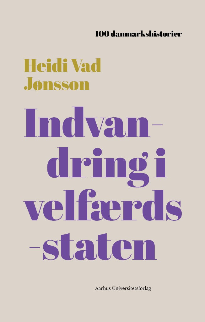 INDVANDRING I VELFÆRDSSTATEN