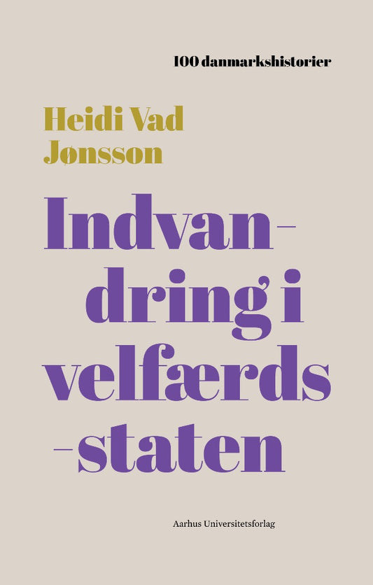 INDVANDRING I VELFÆRDSSTATEN