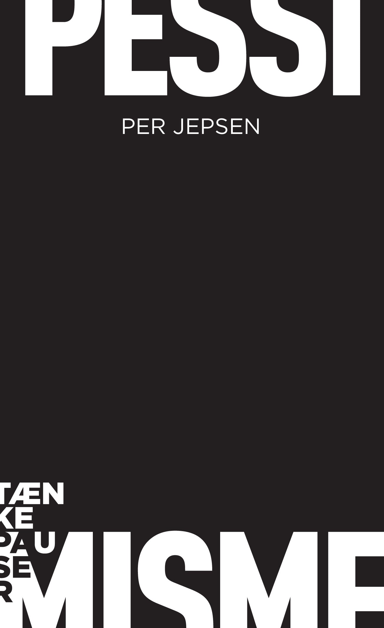 PESSIMISME - TÆNKEPAUSER 58