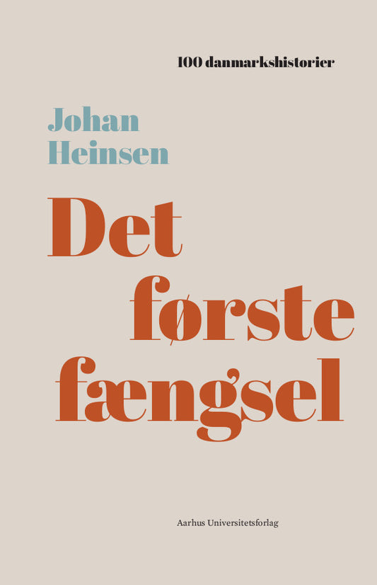 DET FØRSTE FÆNGSEL