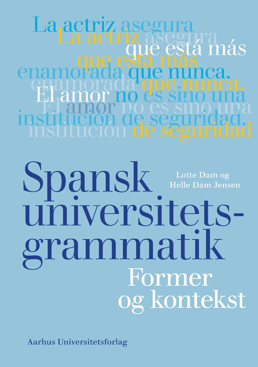 SPANSK UNIVERSITETSGRAMMATIK