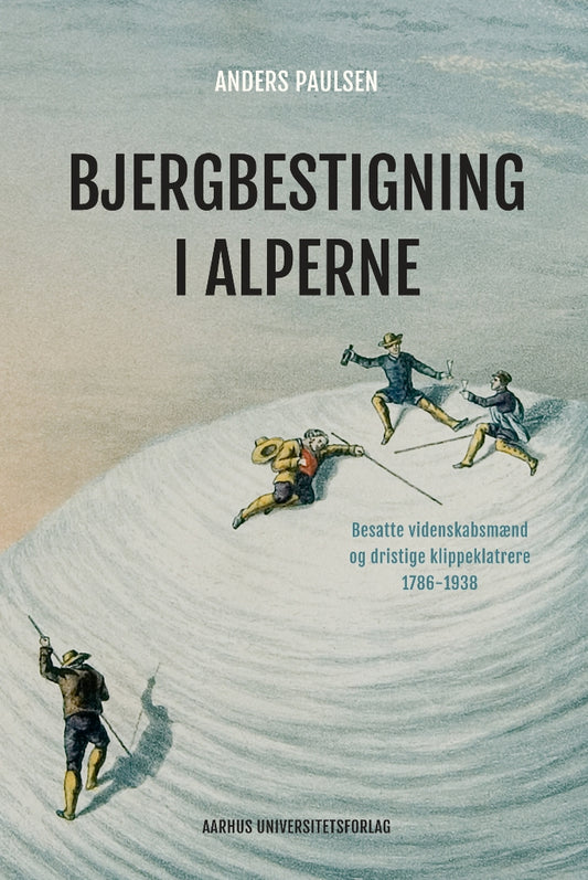 BJERGBESTIGNING I ALPERNE