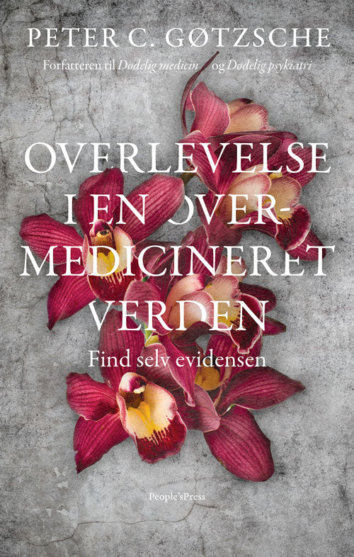 OVERLEVELSE I EN OVERMEDICINERET VERDEN?