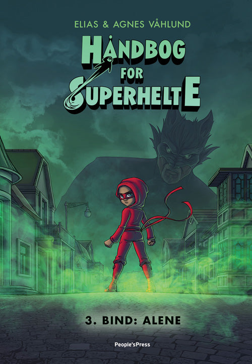 HÅNDBOG FOR SUPERHELTE 3: ALENE