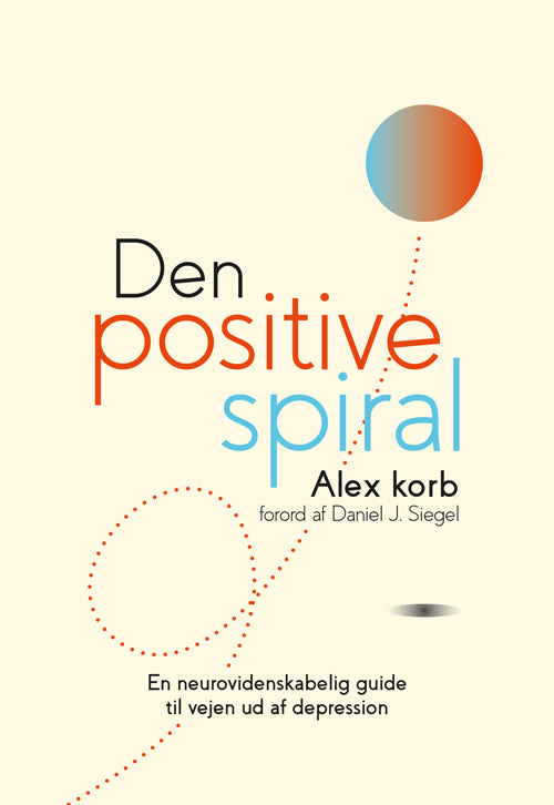 DEN POSITIVE SPIRAL