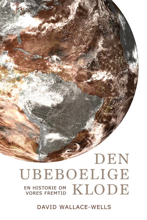 DEN ? UBEBOELIGE ? KLODE