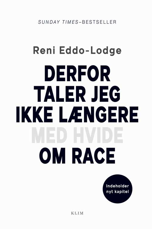 DERFOR TALER JEG IKKE LÆNGERE MED HVIDE OM RACE
