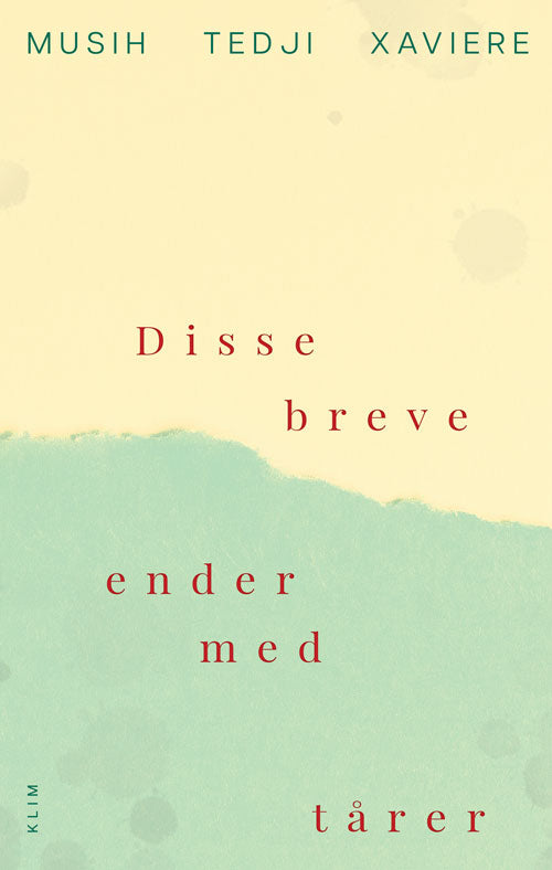 DISSE BREVE ENDER MED TÅRER