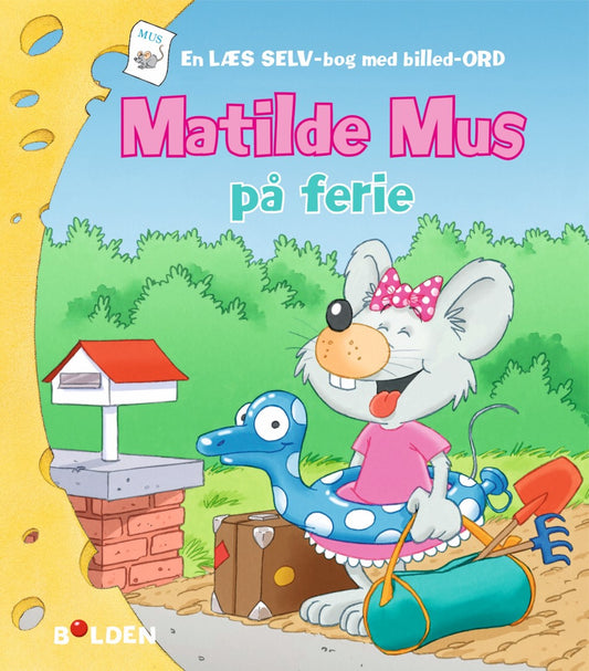 MATILDE MUS PÅ FERIE