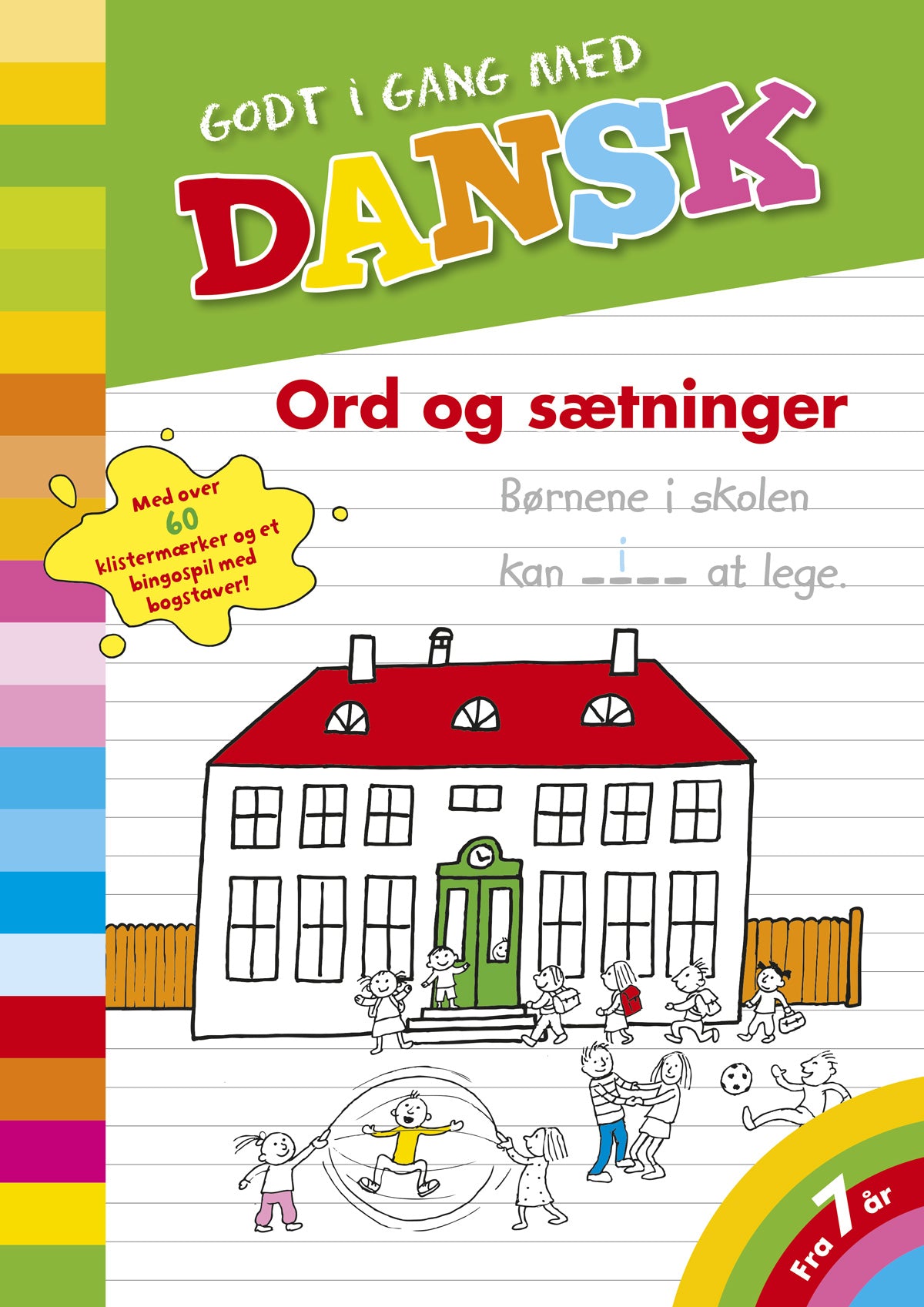GODT I GANG MED DANSK - ORD OG SÆTNINGER