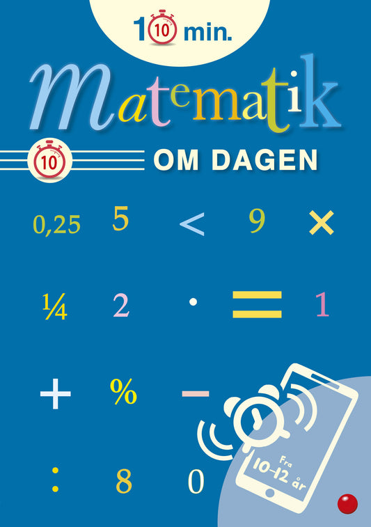 10 MINUTTERS MATEMATIK OM DAGEN