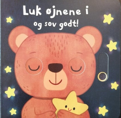 LUK ØJNENE I OG SOV GODT!