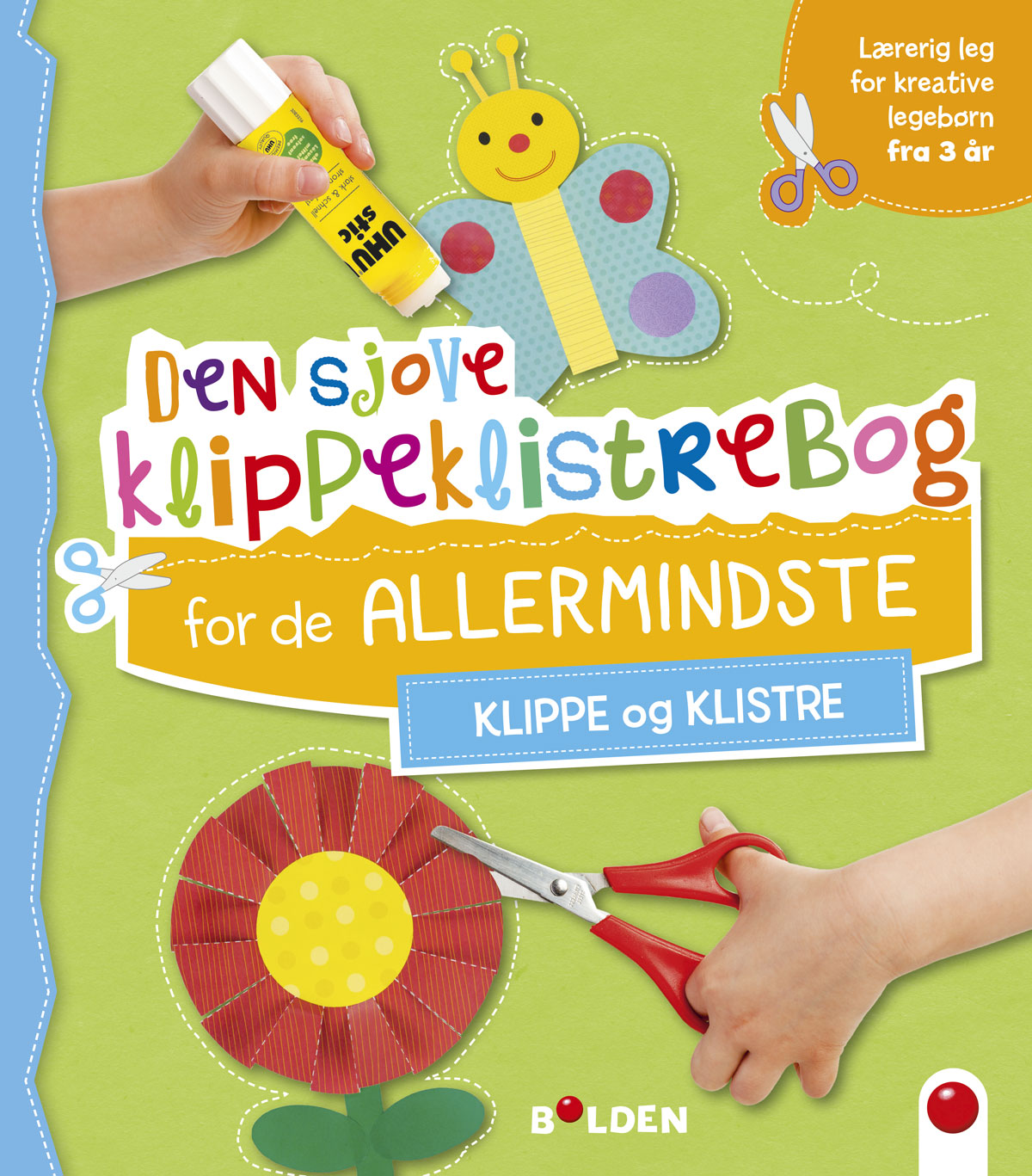 DEN SJOVE KLIPPEKLISTREBOG FOR DE ALLERMINDSTE