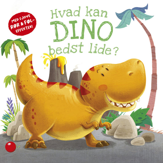 HVAD KAN DINO BEDST LIDE?