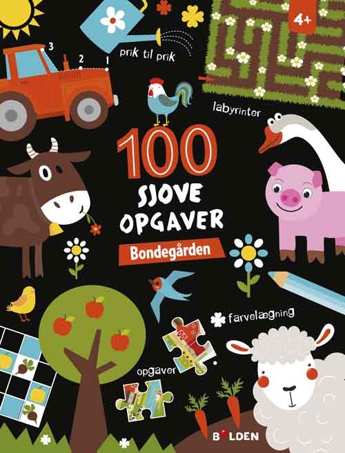 100 SJOVE OPGAVER BONDEGÅRDEN (FRA 4 ÅR)
