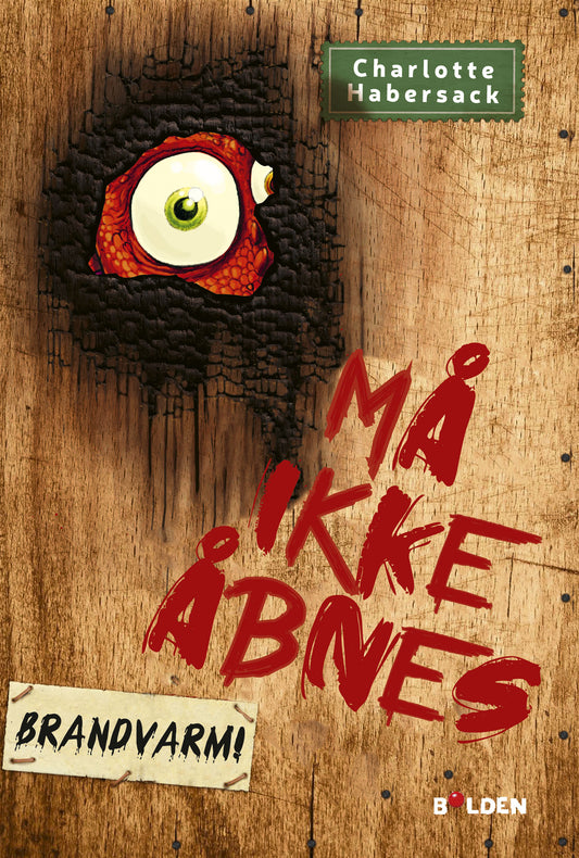 MÅ IKKE ÅBNES! 4: BRANDVARM!