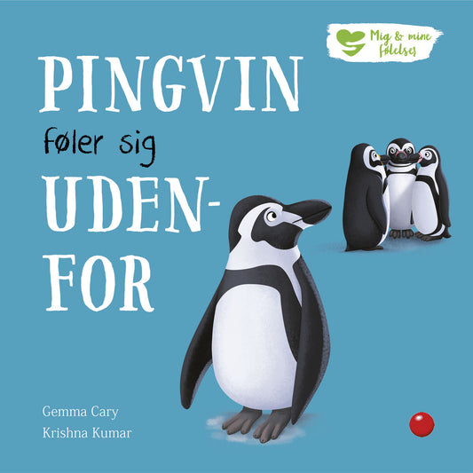 MIG OG MINE FØLELSER PINGVIN FØLER SIG UDENFOR
