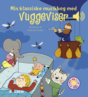 MIN LILLE MUSIKBOG MED VUGGEVISER MED MUSIK