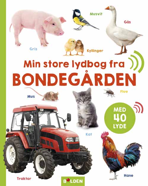 MIN STORE LYDBOG FRA BONDEGÅRDEN