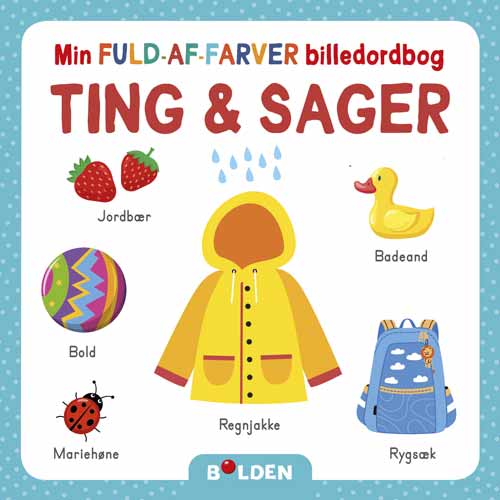 MIN FULD-AF-FARVER BILLEDORDBOG - TING OG SAGER