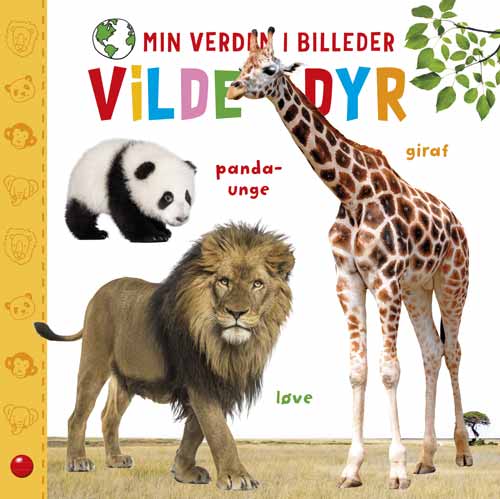 MIN VERDEN I BILLEDER: VILDE DYR