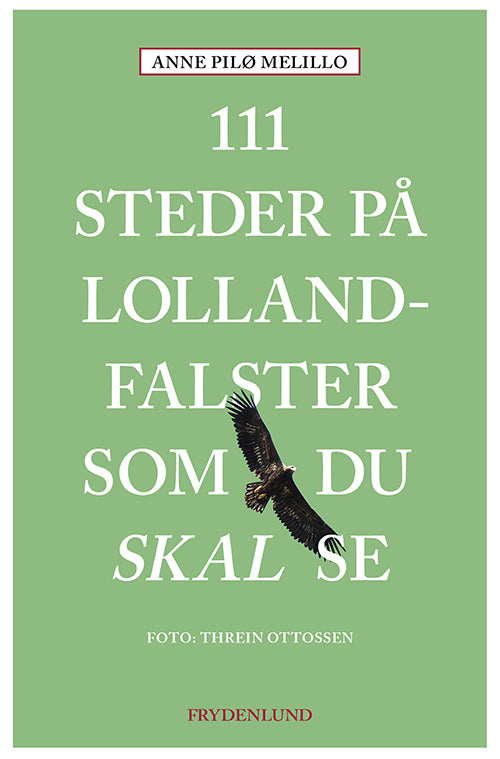 111 STEDER PÅ LOLLAND-FALSTER SOM DU SKAL SE