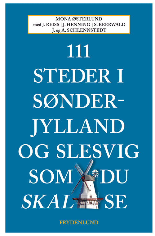 111 STEDER I SØNDERJYLLAND OG SLESVIG DU SKAL SE