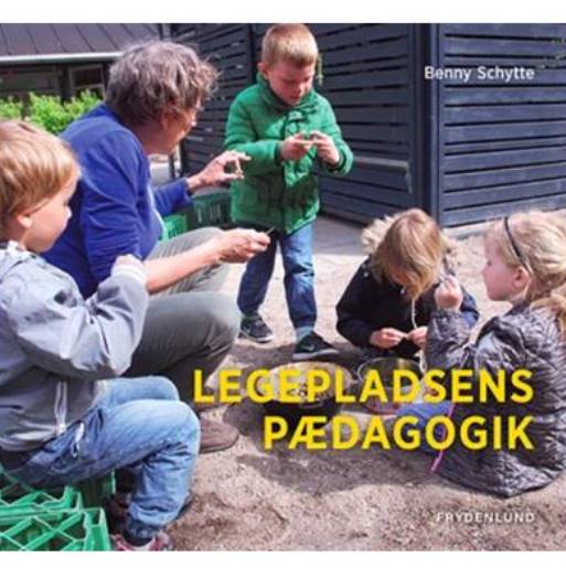 LEGEPLADSENS PÆDAGOGIK
