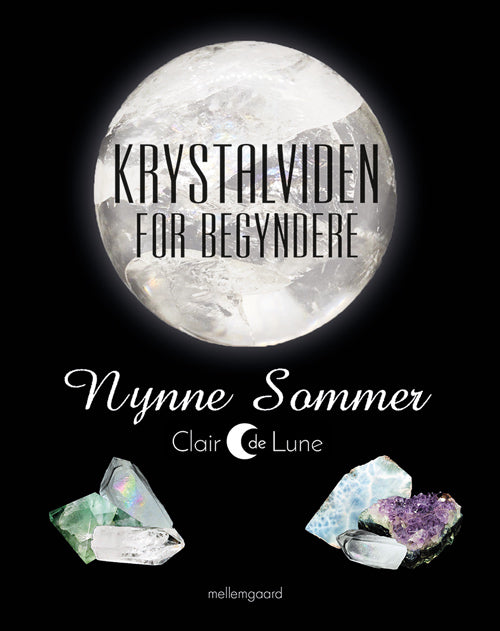 KRYSTALVIDEN FOR BEGYNDERE