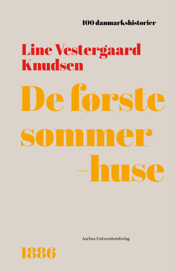 DE FØRSTE SOMMERHUSE