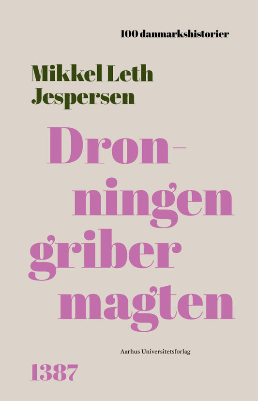 DRONNINGEN GRIBER MAGTEN