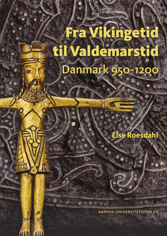 FRA VIKINGETID TIL VALDEMARSTID