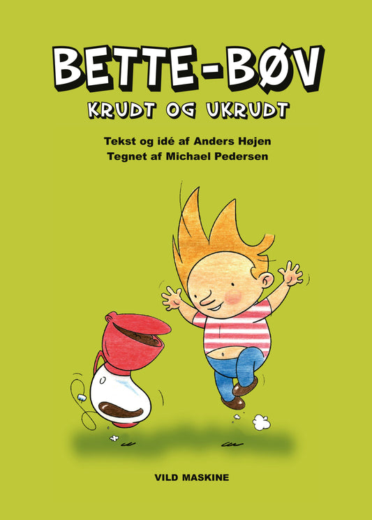 BETTE-BØV - KRUDT OG UKRUDT