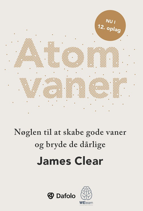 ATOMVANER - NØGLEN TIL AT SKABE GODE VANER OG BRYD
