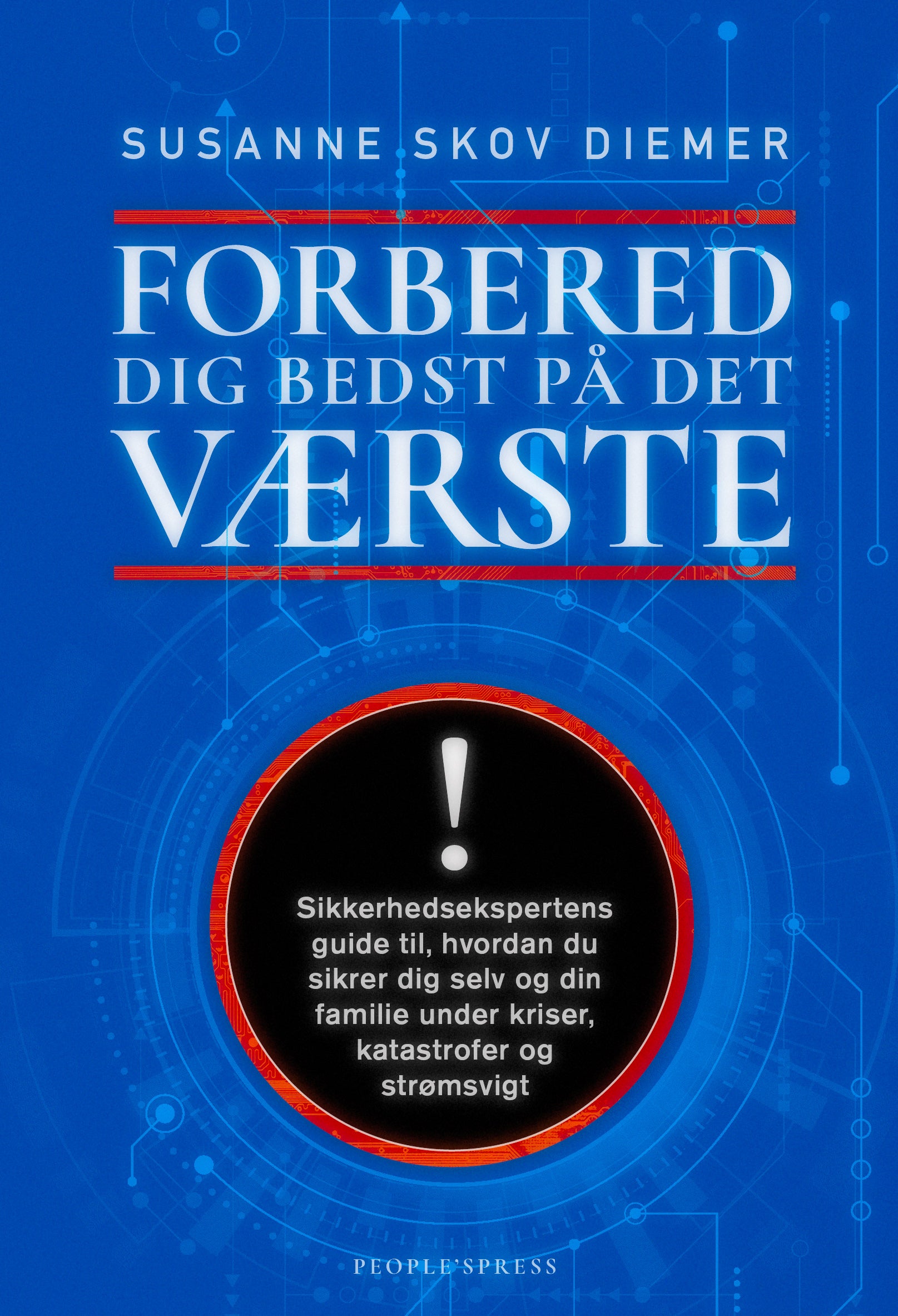 FORBERED DIG BEDST PÅ DET VÆRSTE