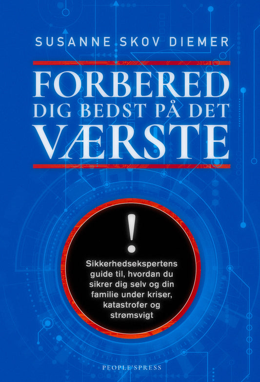FORBERED DIG BEDST PÅ DET VÆRSTE