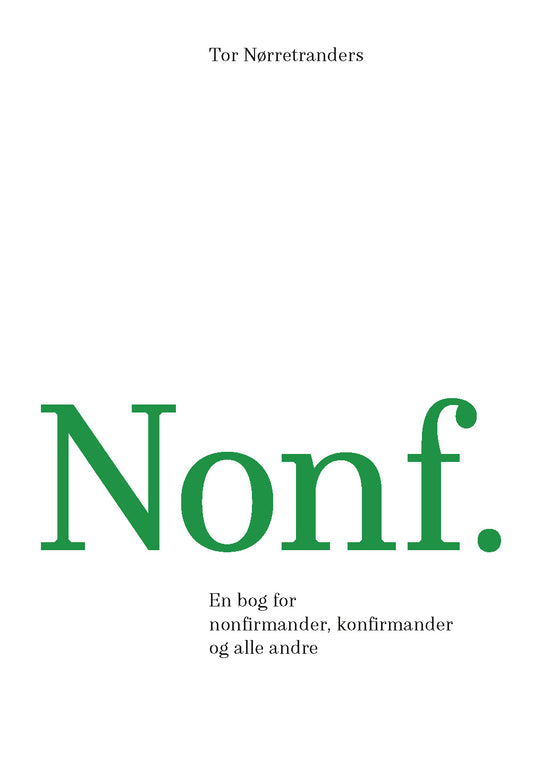 NONF. - EN BOG FOR NONFIRMANDER, KONFIRMANDER OG A