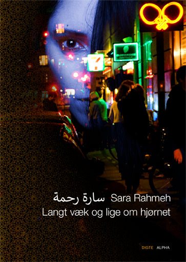 LANGT VÆK OG LIGE OM HJØRNET
