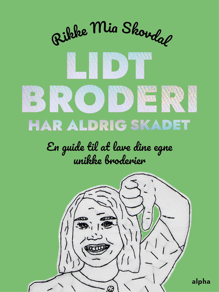 LIDT BRODERI HAR ALDRIG SKADET
