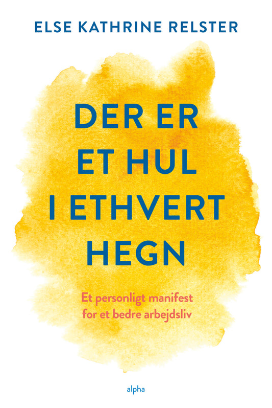 DER ER ET HUL I ETHVERT HEGN