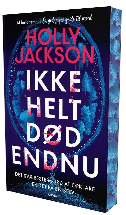 IKKE HELT DØD ENDNU