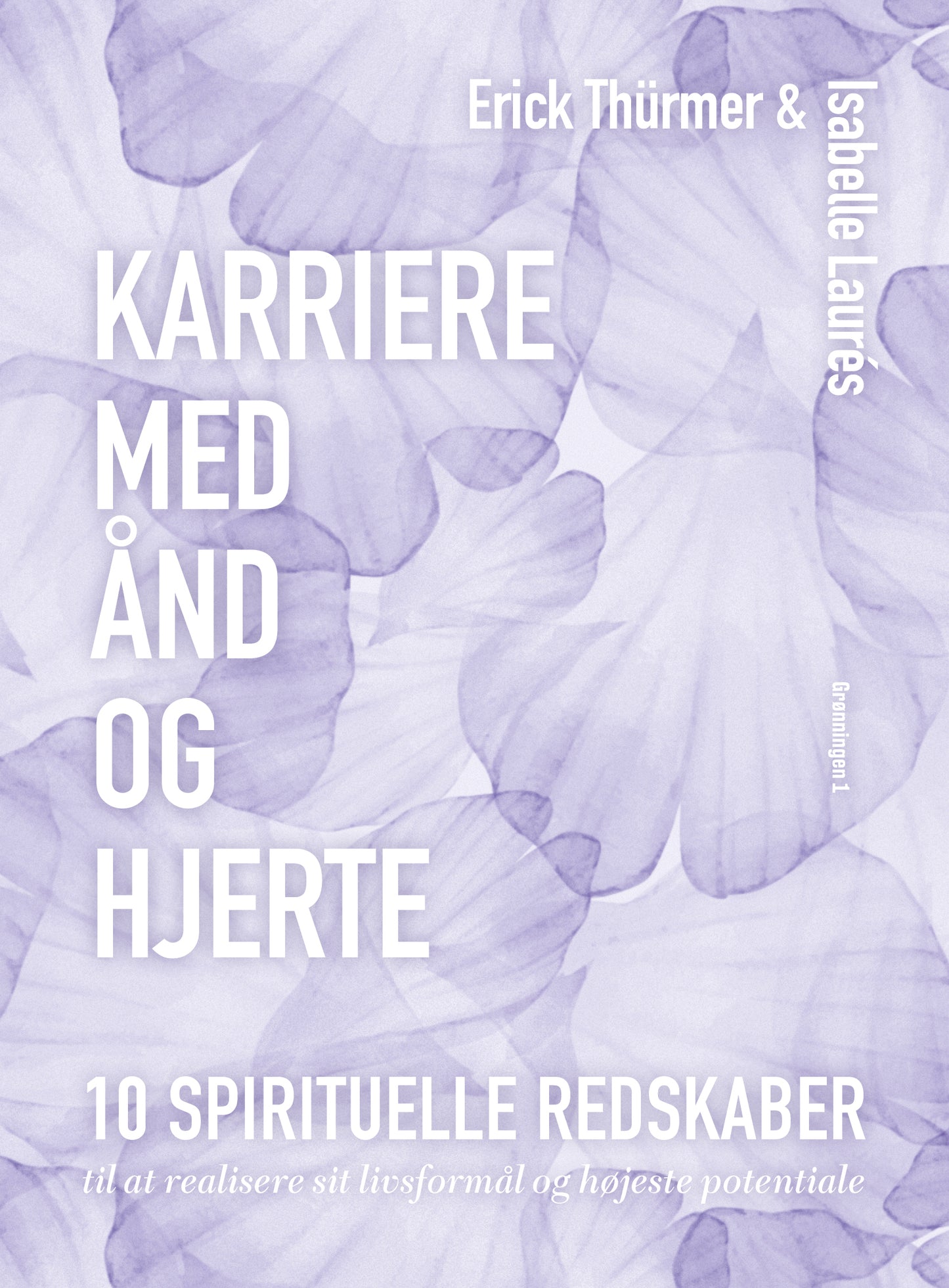 KARRIERE MED ÅND OG HJERTE