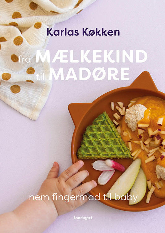 FRA MÆLKEKIND TIL MADØRE