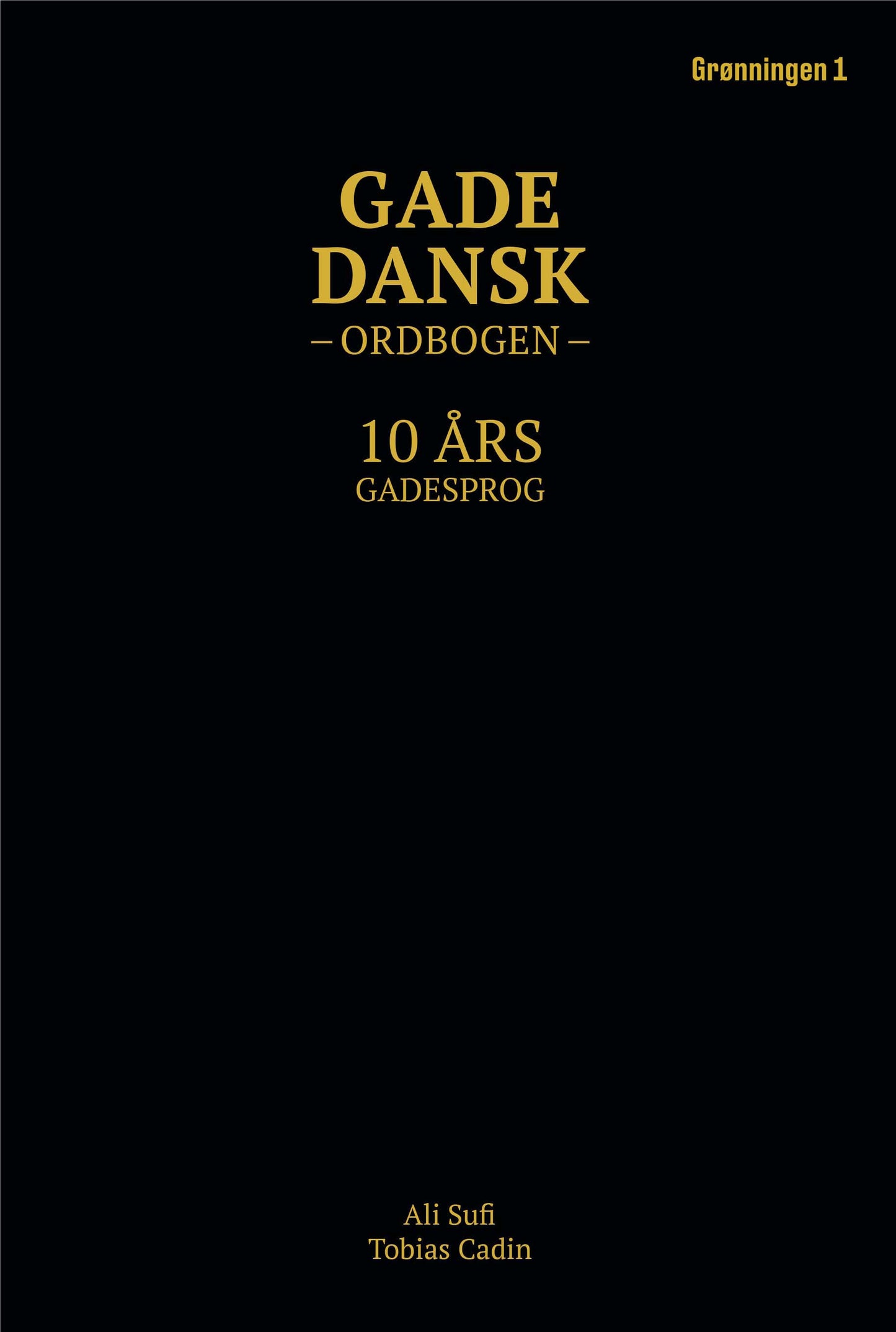 GADEDANSK ORDBOGEN